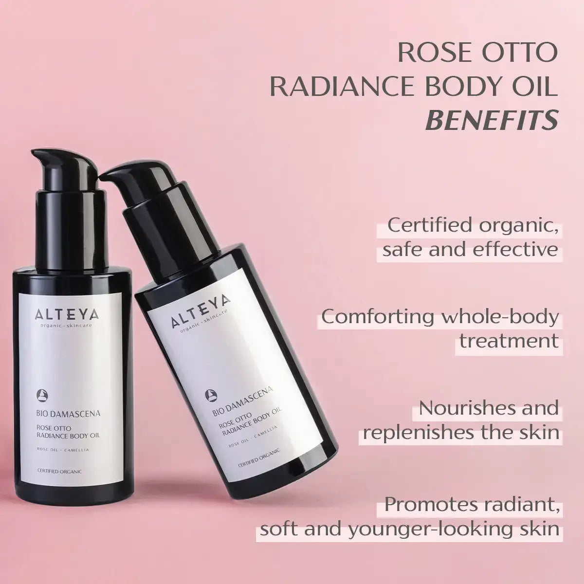 Two black pump bottles of Bio Damascena Rose Otto Radiance Body Oil against a pink background. Text highlights benefits including organic certification, whole-body treatment, essential nutrients, nourishment, and skin radiance with the exquisite scent of Bulgarian Rose Otto.