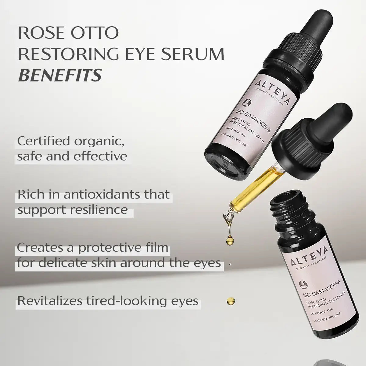 Two dropper bottles of Bio Damascena Rose Otto Restoring Eye Serum, highlighting benefits: organic, antioxidant-rich, protective film creation, and revitalizing tired-looking eyes while improving elasticity and firmness to reduce dark circles.