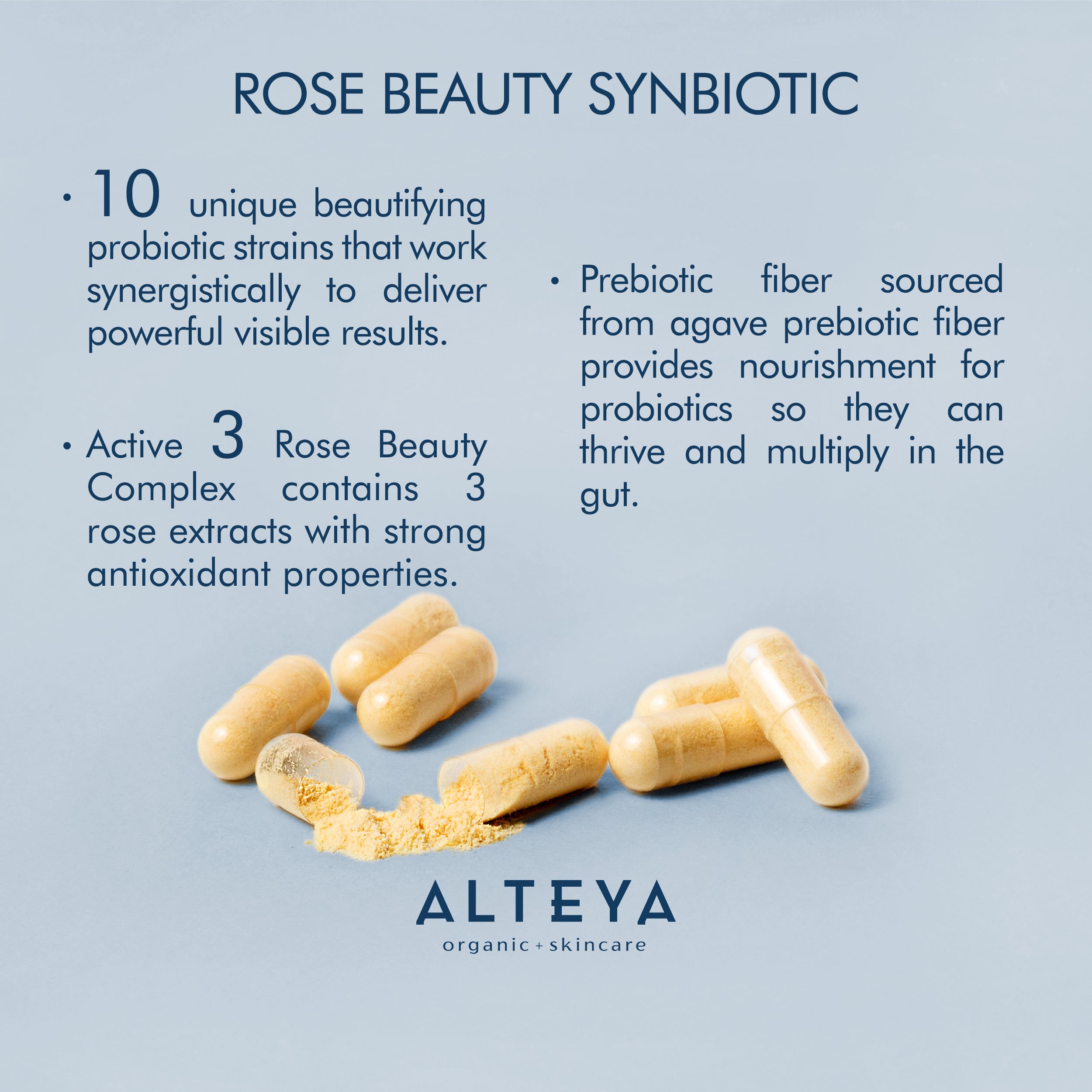 Alteya Organics' Rose Beauty Prebiotic and Probiotic - Synbiotic Skin & Metabolism Vegan Organic Supplement is a powerful blend of organic probiotics that supports gut health and enhances overall beauty.